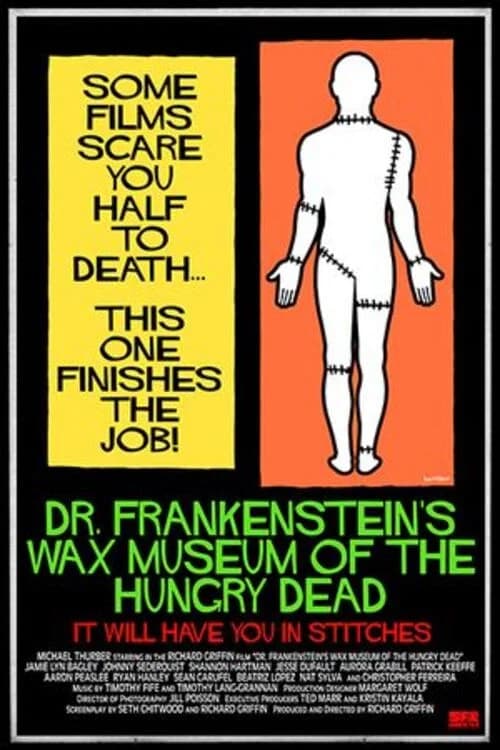 Dr. Frankenstein's Wax Museum of the Hungry Dead