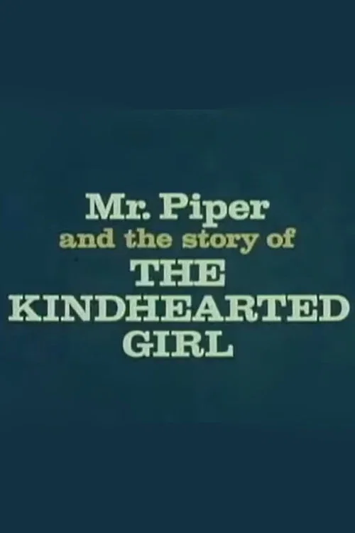 The Kindhearted Girl