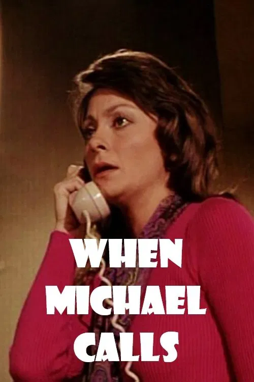 When Michael Calls